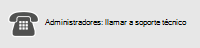 Administradores: llamar al soporte técnico