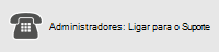 Administradores: Ligar para o Suporte